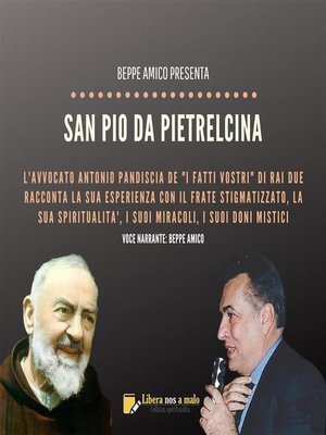 cover image of San Pio da Pietrelcina--la vita, i carismi, i miracoli, i fatti straordinari
